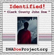 Clark County John Doe discovered in 1979 identified by ISU, UNH and DNA ...