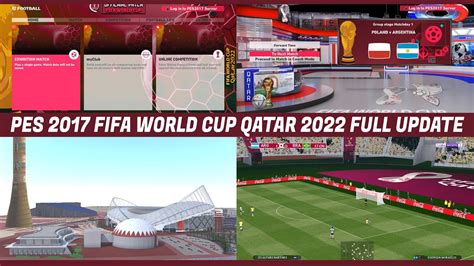 Pes 2017 Fifa World Cup Qatar 2022 Full Update Youtube