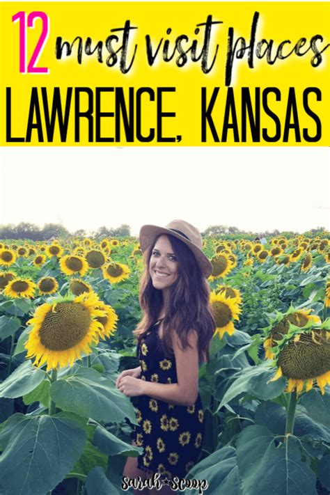 The Top 12 Places To Visit In Lawrence Kansas Sarah Scoop
