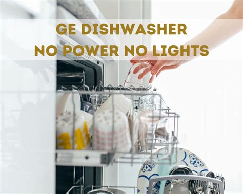 Solving Ge Dishwasher No Power No Lights Dave Burroughs