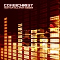 Heat EP: All Pain Is Beat – EP de Combichrist | Spotify