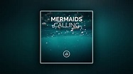 Mermaids Calling | myNoise Audio Albums