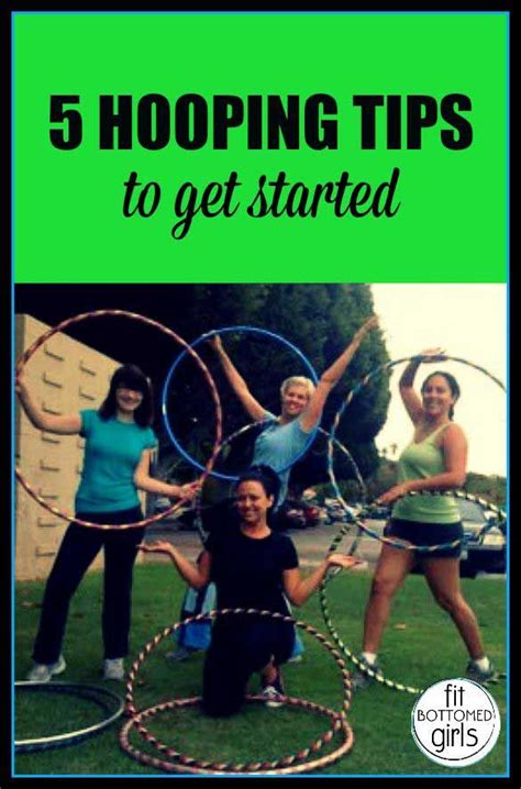 5 Hooping Tips To Get Started With Hula Hoop Workouts Hula Hoop