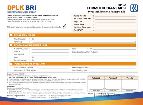 Memasukkan formulir pinjaman kta bri dan dokumen syarat yang dibutuhkan. DPLK BRI: Formulir