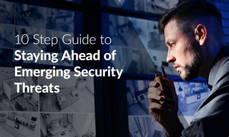 10 Step Guide To Staying Ahead Of Emerging Security Threats Everbridge