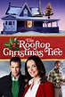 The Rooftop Christmas Tree (película 2016) - Tráiler. resumen, reparto ...