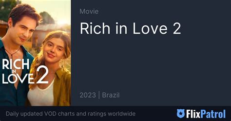 Rich In Love 2 • Flixpatrol