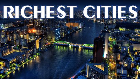 Top 10 Richest Cities In The World With The Most Billionaires