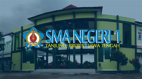 Pendaftaran Sma Negeri 1 Tanjung Brebes Ppdb 2022 Sman 1 Tanjung Brebes