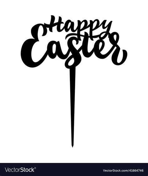 Cake topper happy easter Royalty Free Vector Image