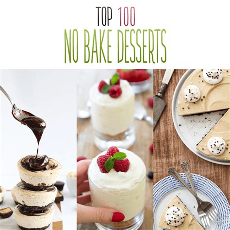 Top 100 No Bake Desserts The Cottage Market