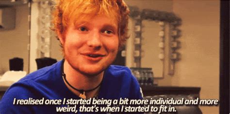You Must Read Ed Sheerans Inspiring Speech On Embracing Your Weirdness