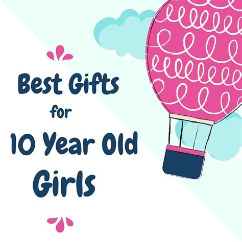 Old girls top 10 birthday gifts for her. Best Birthday Toys for 10 Year Old Girls 2017 | Gifts ...