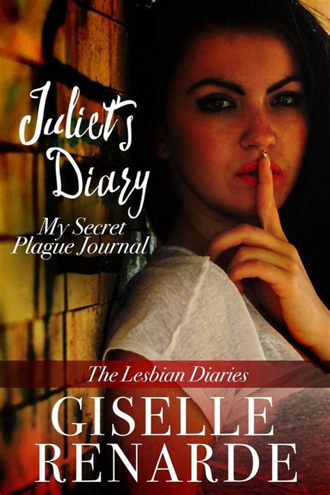 The Lesbian Diaries Juliets Diary My Secret Plague Journal Ebook