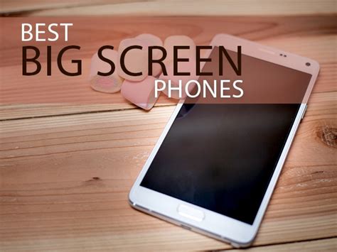 Best Big Screen Phones In India 2019 Top 10 Big Screen Mobiles Prices