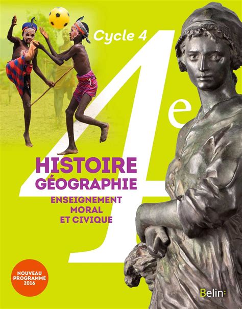 Livre Histoire Geo 4eme Nathan En Ligne Nouvelles Histoire