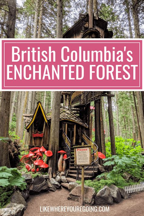 The Enchanted Forest Revelstoke Bc What It S Like Visiting This