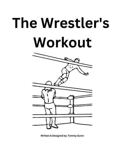 The Wrestlers Workout By Tommy Gunn Goodreads
