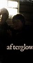 Afterglow (2009) - IMDb