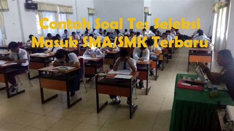 Contoh pertanyaan tes wawancara masuk kuliah. Contoh Soal Tes Seleksi Masuk SMA/SMK Terbaru - File Guru Now