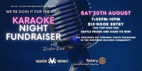 Karaoke Night Rotary Cairns Northern Beaches And Macalister Brewing