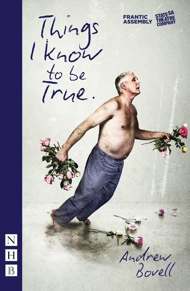 Nick Hern Books Things I Know To Be True By Andrew Bovell