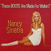 Toca de Compactos: Nancy Sinatra - These boots are made for walkin' - 1966