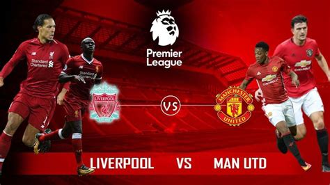 Manchester United Vs Liverpool Line Up 2021 Issues Improvements And
