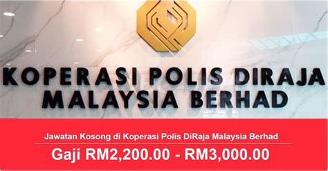 Jawatan Kosong Di Koperasi Polis DiRaja Malaysia Berhad JOBCARI COM