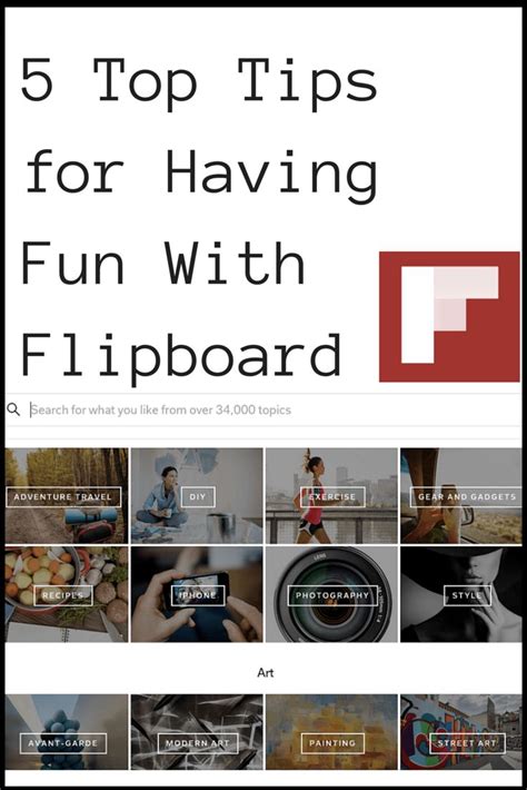 5 Top Tips For Having Fun With Flipboard Geek Travel Fun Flipboard