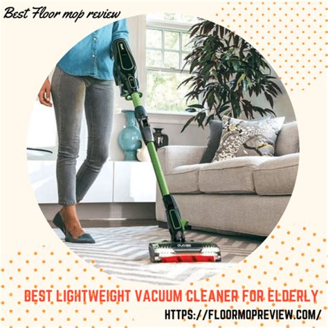 Top 10 Best Lightweight Vacuum Cleaner For Elderly Reviews 2023