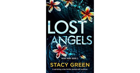 Lost Angels Nikki Hunt 3 By Stacy Green