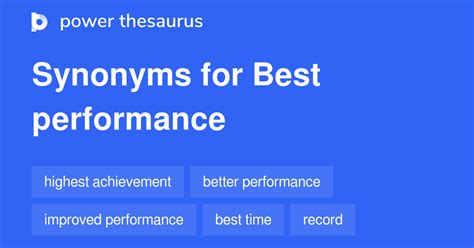 Best Performance synonyms - 179 Words and Phrases for Best Performance