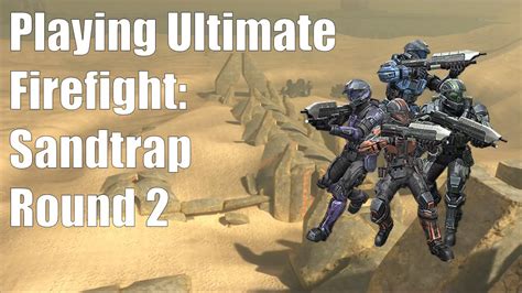Playing Ultimate Firefight Sandtrap Round Two New Update Halo 3