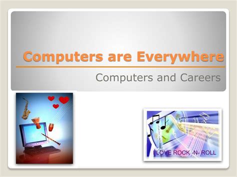 Ppt Computers Are Everywhere Powerpoint Presentation Free Download