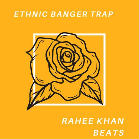 Ethnic Banger Trap Single By Rahee Khan Beats Spotify