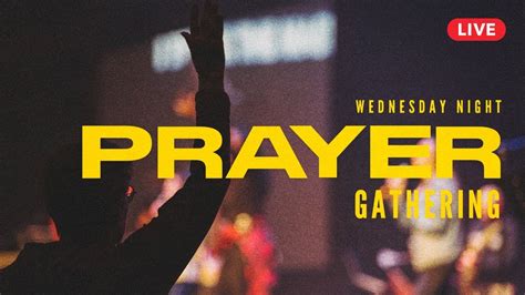 Prayer Gathering Live June 9 2021 Youtube