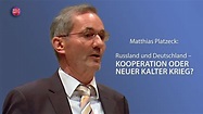 Matthias Platzeck: Russland und Deutschland – Kooperation oder neuer ...