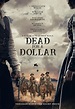 Dead for a Dollar (2022) - IMDb