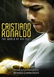 Cristiano Ronaldo: The World At His Feet (DVD) 818522011677 (DVDs and ...