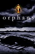 Orphans (1998) - Rotten Tomatoes