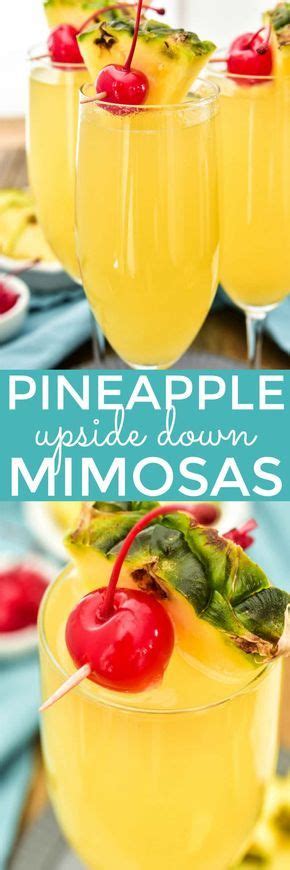 Pineapple Upside Down Mimosas Are One Of Our Favorite Brunch Time
