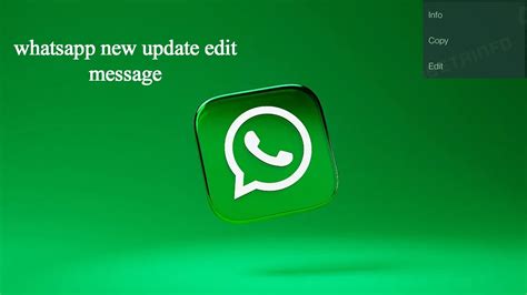 Whatsapp New Update Whatsapp Edit Message Amazing New Whatsapp