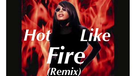 Aaliyah Hot Like Fire Remix Instrumental Youtube