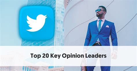 top 20 key opinion leaders that you should follow