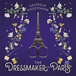 The Dressmaker of Paris by Georgia Kaufmann | Hachette UK