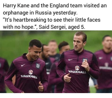 Obviously we have shared the leadership around and i think that's been important for us as a team. Harry Kane and the England Team Visited an Orphanage in ...