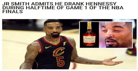 That is an someone took a photo of smith drinking a bottle of hennessy in a club the night before game 5 smith allegedly missed 80 practices in a season when he played in china during the 2011 lockout. Facts Check: Jr Smith Admits He Drank Hennessy During NBA ...