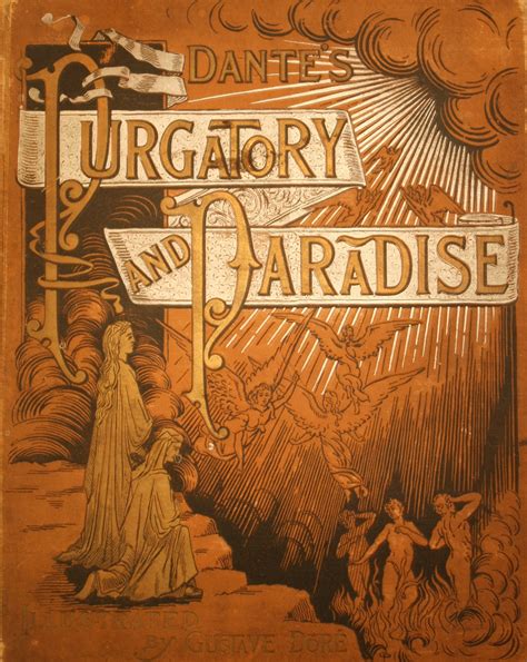 Dantes Purgatory And Paradise Dante Alighieri And Gustave Dore Vintage