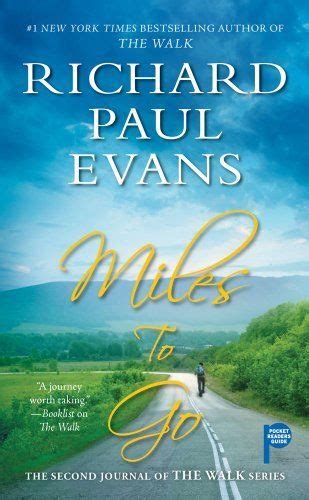 Miles To Go The Walk By Richard Paul Evans 561 Richard Paul